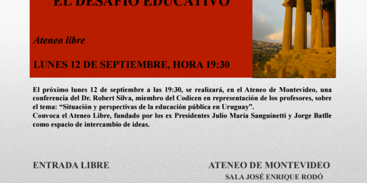 Ateneo libre: «El desafío educativo. Situación y perspectivas de la educación pública en Uruguay»